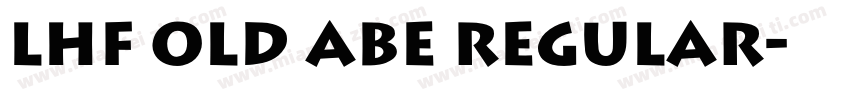LHF Old Abe REGULAR字体转换